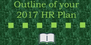 Outline of your 2017 HR Plan